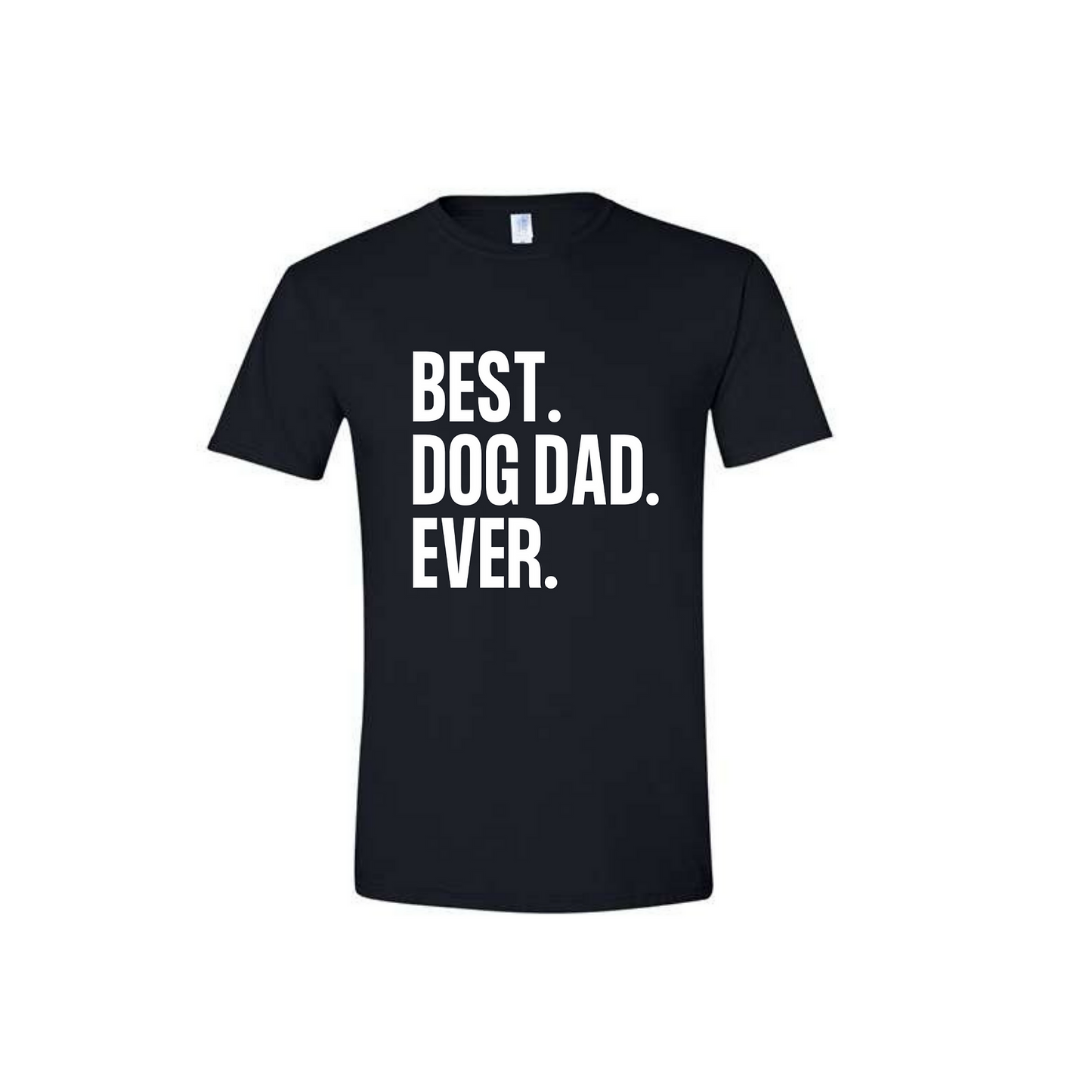 Black t-shirt with 'BEST. DOG DAD. EVER.' text on a white background